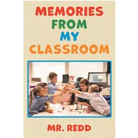 Memories From My Classroom - Memories From My Classroom - jetzt bei oelder-buchhandlung.de kaufen