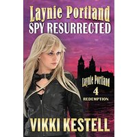 Laynie Portland, Spy Resurrected - Laynie Portland, Spy Resurrected - jetzt bei oelder-buchhandlung.de kaufen