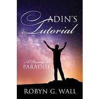 ADIN'S TUTORIAL: A Passage to Paradise - ADIN'S TUTORIAL: A Passage to Paradise - jetzt bei oelder-buchhandlung.de kaufen