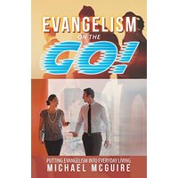 Evangelism on the Go!: Putting Evangelism into Everyday Living - Evangelism on the Go!: Putting Evangelism into Everyday Living - jetzt bei oelder-buchhandlung.de kaufen