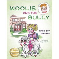Woolie and the Bully - Woolie and the Bully - jetzt bei oelder-buchhandlung.de kaufen