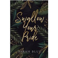 Swallow Your Pride (Discreet) - Swallow Your Pride (Discreet) - jetzt bei oelder-buchhandlung.de kaufen