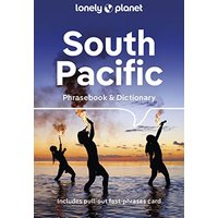 Lonely Planet South Pacific Phrasebook 4: Includes Pull-out Fast Phrases Card