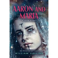 AARON AND MARIA: A Love Story - AARON AND MARIA: A Love Story - jetzt bei oelder-buchhandlung.de kaufen