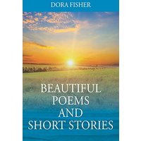Beautiful Poems and Short Stories - Beautiful Poems and Short Stories - jetzt bei oelder-buchhandlung.de kaufen
