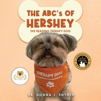 The ABC's of Hershey the Reading Therapy Dog - The ABC's of Hershey the Reading Therapy Dog - jetzt bei oelder-buchhandlung.de kaufen