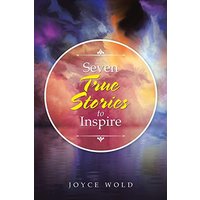 Seven True Stories to Inspire - Seven True Stories to Inspire - jetzt bei oelder-buchhandlung.de kaufen