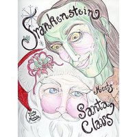 Frankenstein Meets Santa Claus - Frankenstein Meets Santa Claus - jetzt bei oelder-buchhandlung.de kaufen