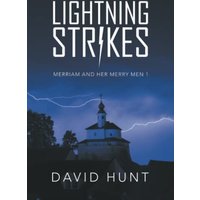 Lightning Strikes: Merriam and Her Merry Men 1