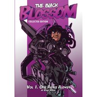 The Black Blossom: Vol 1. One Fierce Flower - The Black Blossom: Vol 1. One Fierce Flower - jetzt bei oelder-buchhandlung.de kaufen