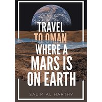 Travel to Oman Where a Mars Is on Earth - Travel to Oman Where a Mars Is on Earth - jetzt bei oelder-buchhandlung.de kaufen
