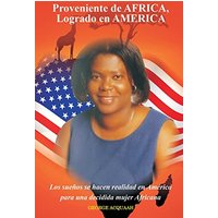 Made in Africa, Made it in America: Dreams come true in America for a determined African Woman - Made in Africa, Made it in America: Dreams come true in America for a determined African Woman - jetzt bei oelder-buchhandlung.de kaufen