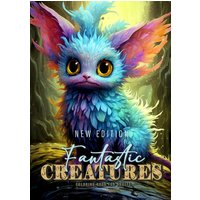 Fantastic Creatures Coloring Book for Adults New Edition: cute Creatures Coloring Book Grayscale | cute Monsters Coloring Book for Adults | Fantasy Beasts Coloring Book Magic - Fantastic Creatures Coloring Book for Adults New Edition: cute Creatures Coloring Book Grayscale | cute Monsters Coloring Book for Adults | Fantasy Beasts Coloring Book Magic - jetzt bei oelder-buchhandlung.de kaufen