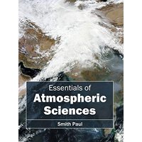 Essentials of Atmospheric Sciences