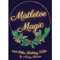 Mistletoe Magic - Mistletoe Magic - jetzt bei oelder-buchhandlung.de kaufen