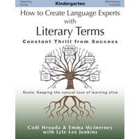 How to Create Language Experts with Literary Terms Kindergarten: Constant Thrill from Success (Perfect School Collection™ Resources) - How to Create Language Experts with Literary Terms Kindergarten: Constant Thrill from Success (Perfect School Collection™ Resources) - jetzt bei oelder-buchhandlung.de kaufen