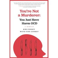 You're Not a Murderer: You Just Have Harm OCD - You're Not a Murderer: You Just Have Harm OCD - jetzt bei oelder-buchhandlung.de kaufen