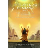 The Last King of Shang, Book 6: Based on Investiture of the Godsby Xu Zhonglin, In Easy Chinese, Pinyin and English - The Last King of Shang, Book 6: Based on Investiture of the Godsby Xu Zhonglin, In Easy Chinese, Pinyin and English - jetzt bei oelder-buchhandlung.de kaufen