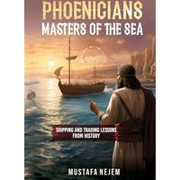 PHOENICIANS - MASTERS OF THE SEA - PHOENICIANS - MASTERS OF THE SEA - jetzt bei oelder-buchhandlung.de kaufen