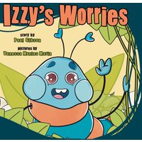 Izzy's Worries - Izzy's Worries - jetzt bei oelder-buchhandlung.de kaufen