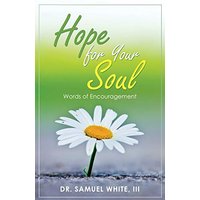 Hope for Your Soul: Words of Encouragement - Hope for Your Soul: Words of Encouragement - jetzt bei oelder-buchhandlung.de kaufen