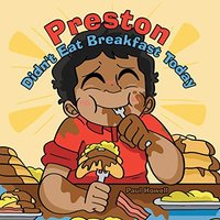 Preston Didn't Eat Breakfast Today - Preston Didn't Eat Breakfast Today - jetzt bei oelder-buchhandlung.de kaufen
