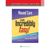 Wound Care Made Incredibly Easy! (Incredibly Easy! Series®) - Wound Care Made Incredibly Easy! (Incredibly Easy! Series®) - jetzt bei oelder-buchhandlung.de kaufen