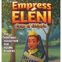 Empress Eléni: Itege of Ethiopia - Empress Eléni: Itege of Ethiopia - jetzt bei oelder-buchhandlung.de kaufen