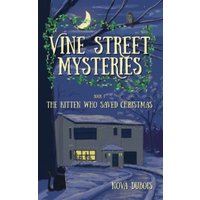 The Kitten Who Saved Christmas (Vine Street Mysteries, Band 1) - The Kitten Who Saved Christmas (Vine Street Mysteries, Band 1) - jetzt bei oelder-buchhandlung.de kaufen