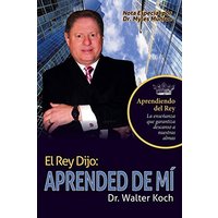 El Rey Dijo: Aprended De Mí - El Rey Dijo: Aprended De Mí - jetzt bei oelder-buchhandlung.de kaufen