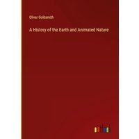 A History of the Earth and Animated Nature