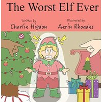 The Worst Elf Ever - The Worst Elf Ever - jetzt bei oelder-buchhandlung.de kaufen