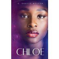 Chloe: A Christian Novel (Christian Youth Faith-Walkers) - Chloe: A Christian Novel (Christian Youth Faith-Walkers) - jetzt bei oelder-buchhandlung.de kaufen