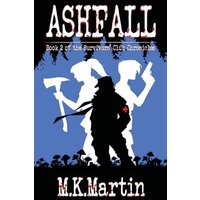 Ashfall: Book 2 of the Survivors' Club Chronicles - Ashfall: Book 2 of the Survivors' Club Chronicles - jetzt bei oelder-buchhandlung.de kaufen
