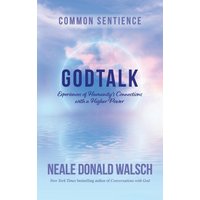 GodTalk: Experiences of Humanity's Connections with a Higher Power - GodTalk: Experiences of Humanity's Connections with a Higher Power - jetzt bei oelder-buchhandlung.de kaufen