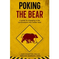 Poking the Bear: A guide for engaging in the conversations that matter most - Poking the Bear: A guide for engaging in the conversations that matter most - jetzt bei oelder-buchhandlung.de kaufen