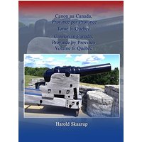 Cannon in Canada, Province by Province, Volume 6: Québec / Canon au Canada, Province par Province Tome 6: Québec - Cannon in Canada, Province by Province, Volume 6: Québec / Canon au Canada, Province par Province Tome 6: Québec - jetzt bei oelder-buchhandlung.de kaufen