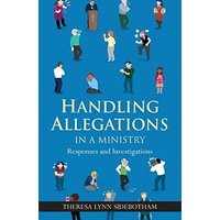 Handling Allegations in a Ministry - Handling Allegations in a Ministry - jetzt bei oelder-buchhandlung.de kaufen