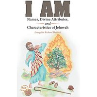 I Am: Names, Divine Attributes, and Characteristics of Jehovah - I Am: Names, Divine Attributes, and Characteristics of Jehovah - jetzt bei oelder-buchhandlung.de kaufen