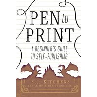 Pen to Print: A Beginner's Guide to Self-Publishing - Pen to Print: A Beginner's Guide to Self-Publishing - jetzt bei oelder-buchhandlung.de kaufen