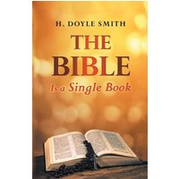 The Bible Is a Single Book - The Bible Is a Single Book - jetzt bei oelder-buchhandlung.de kaufen