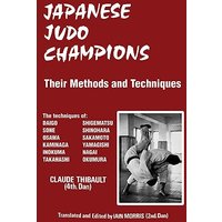 Japanese Judo Champions: Their Methods and Techniques - Japanese Judo Champions: Their Methods and Techniques - jetzt bei oelder-buchhandlung.de kaufen