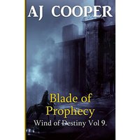 Blade of Prophecy (Wind of Destiny, Band 9) - Blade of Prophecy (Wind of Destiny, Band 9) - jetzt bei oelder-buchhandlung.de kaufen