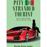 Pity the Stranded Tourist (Pity Mystery Romp, Band 3) - Pity the Stranded Tourist (Pity Mystery Romp, Band 3) - jetzt bei oelder-buchhandlung.de kaufen