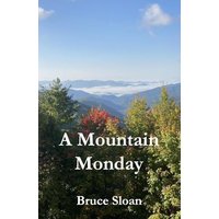 A Mountain Monday - A Mountain Monday - jetzt bei oelder-buchhandlung.de kaufen