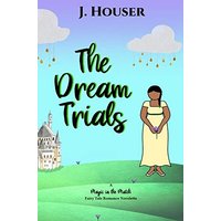 The Dream Trials (Magic in the Match) - The Dream Trials (Magic in the Match) - jetzt bei oelder-buchhandlung.de kaufen