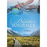 A Diabetic's Journey: A Memoir - A Diabetic's Journey: A Memoir - jetzt bei oelder-buchhandlung.de kaufen