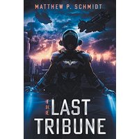 The Last Tribune - The Last Tribune - jetzt bei oelder-buchhandlung.de kaufen