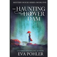 The Haunting of Hoover Dam (Mystery House, Band 5) - The Haunting of Hoover Dam (Mystery House, Band 5) - jetzt bei oelder-buchhandlung.de kaufen