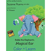 Eddie the Elephant's Magical Ear: Color & Learn - Eddie the Elephant's Magical Ear: Color & Learn - jetzt bei oelder-buchhandlung.de kaufen